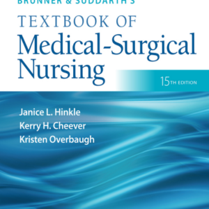 Brunner & Suddarth’s Textbook of Medical-Surgical Nursing Fifteenth, North American Edition (PDF) instant-download