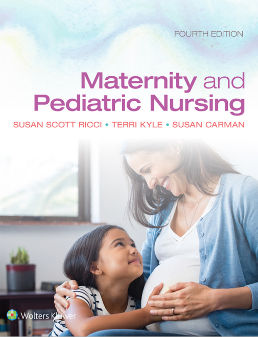 Test Banᛕ for Maternity and Pediatric Nursing 4th Edition By Ricci Kyle Carman