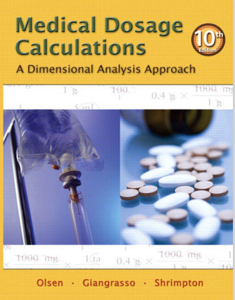 Medical Dosage Calculations: A Dimensional Analysis Approach, Updated Edition, 10th edition