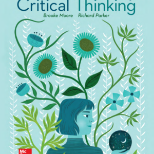 Critical Thinking 13th Edition by Brooke Noel Moore and Richard Parker Instant pdf download