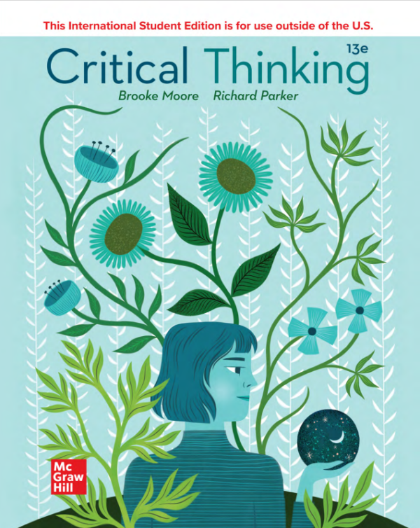 Critical Thinking 13th Edition by Brooke Noel Moore and Richard Parker Instant pdf download