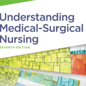 Davis Advantage for Understanding Medical-Surgical Nursing 7th Edition Williams Test Bank