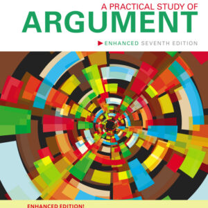 A Practical Study of Argument; Enhanced Edition (7th Edition