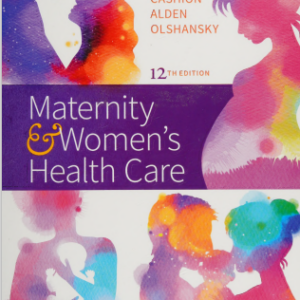 Maternity and Women’s Health Care 12th Edition