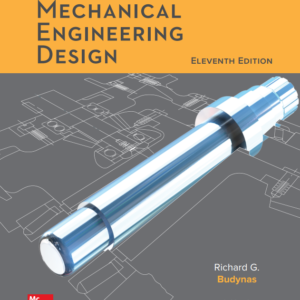 Shigley’s Mechanical Engineering Design (11th Edition)