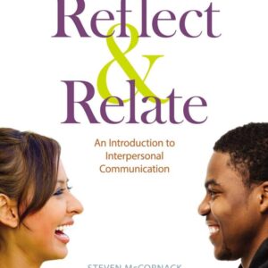 Reflect & Relate: An Introduction to Interpersonal Communication (Fifth Edition)